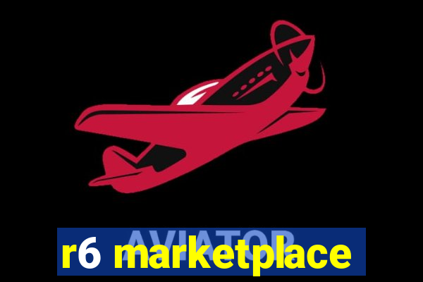 r6 marketplace